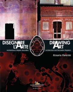 Disegnare l’arte.Architettura e Registri decorativi