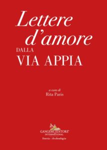 Lettere d’amore dalla Via Appia