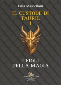 Il Custode di Tauril vol. I