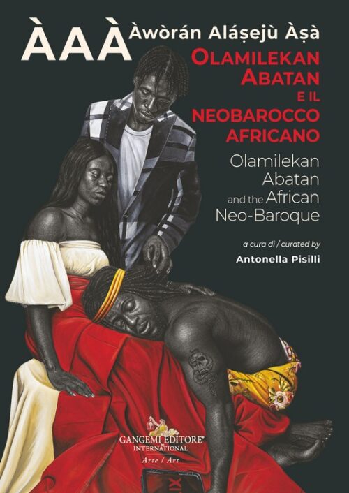 ÀAÀ - Àwòrán Alásejù Àsà. OLAMILEKAN ABATAN E IL NEOBAROCCO AFRICANO - Olamilekan Abatan and the African Neo-Baroque