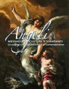 Angeli messaggeri, custodi e viandanti