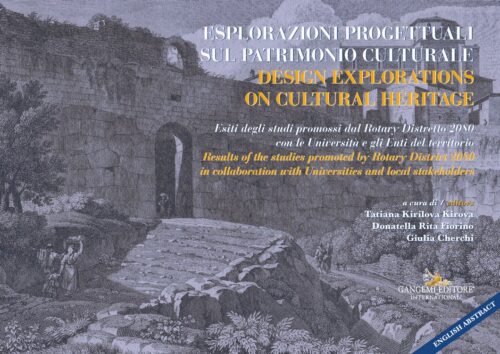 Esplorazioni progettuali sul patrimonio culturale/ Design explorations on cultural heritage