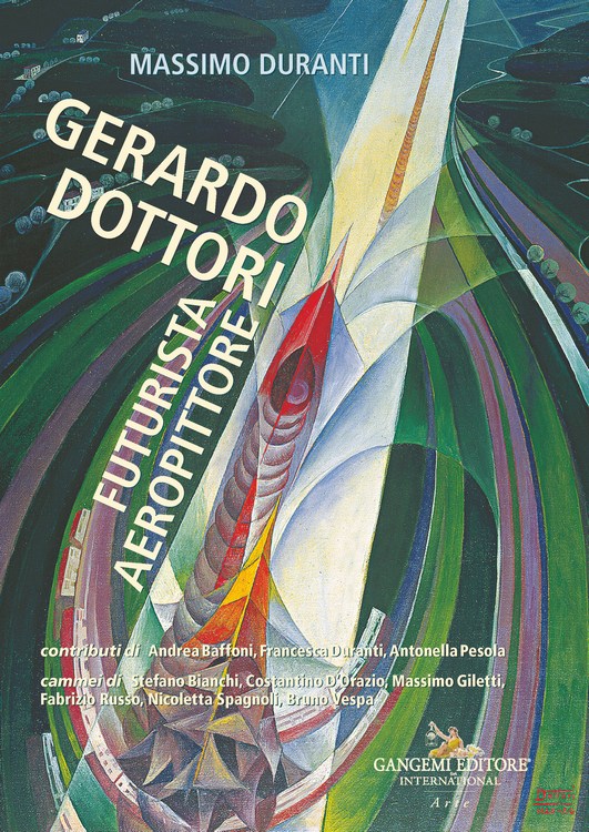 Gerardo Dottori. Futurista aeropittore