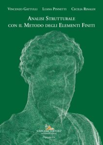 Analisi strutturale con il Metodo degli Elementi Finiti