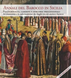 Pellegrinaggi, cammini e itinerari processionali