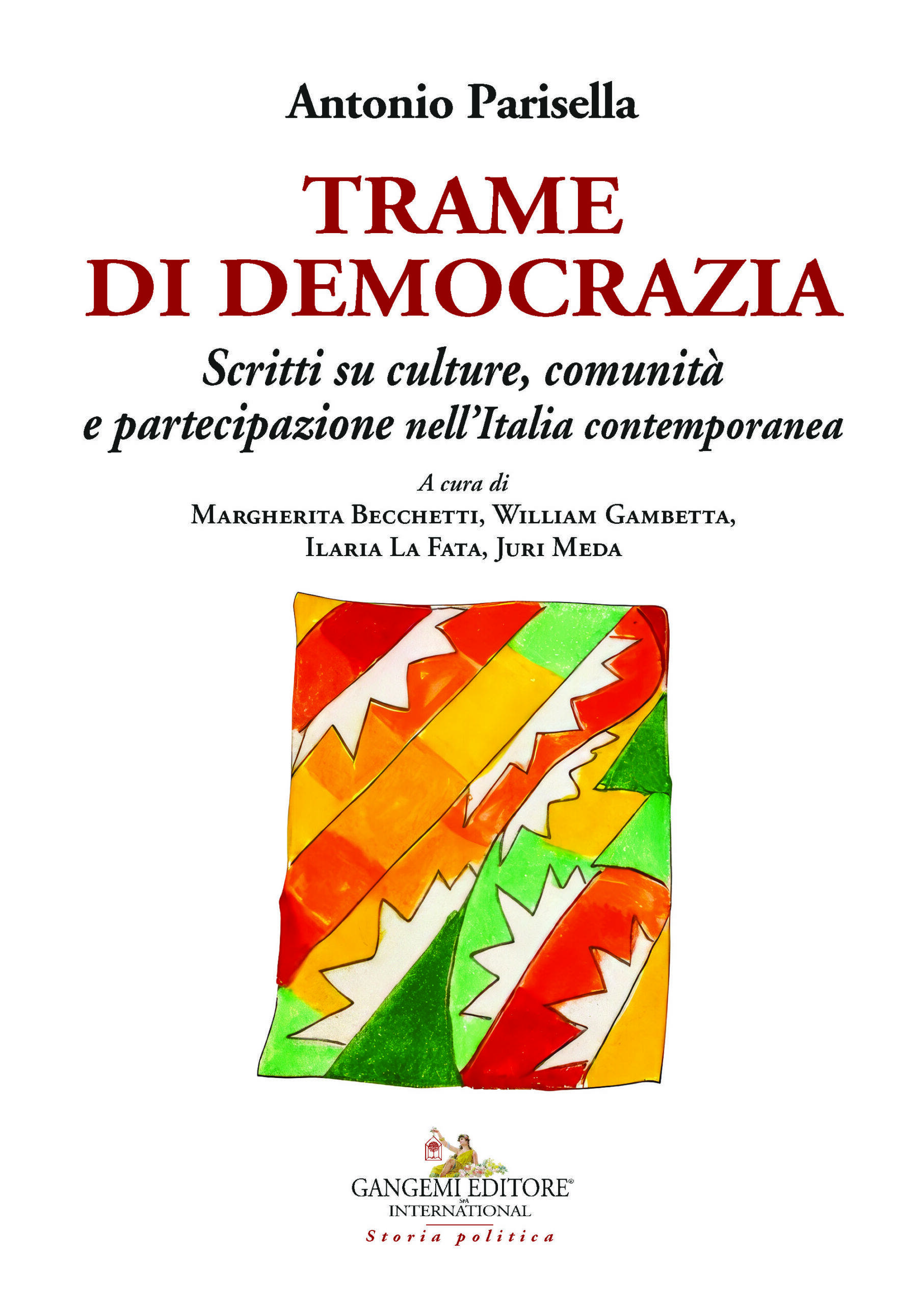 55058_Parisella – Trame di democrazia Cover Copertina del volume Trame di democrazia di Antonio Parisella