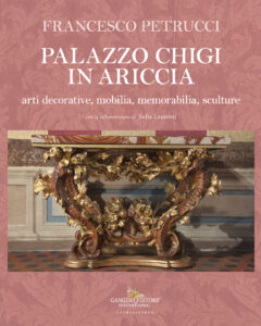 Palazzo Chigi in Ariccia (vol. 2)