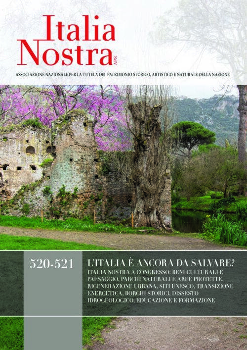 Italia Nostra 520-521 ottobre 2025 / marzo 2026