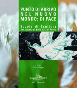 Punto di arrivo nel nuovo mondo: di pace