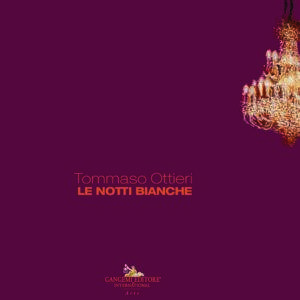 Tommaso Ottieri. Le notti bianche