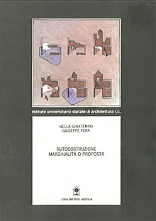 Autocostruzione - marginalità o proposta
