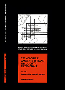 Tecnologia e ambiente urbano nella città meridionale