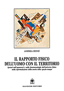 Il rapporto fisico dell’uomo con il territorio