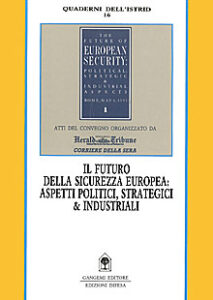 Il futuro della sicurezza europea