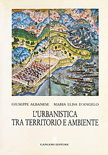 L’urbanistica tra territorio e ambiente