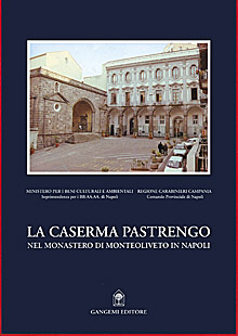 La Caserma Pastrengo