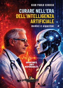 Curare nell’era dell’Intelligenza Artificiale. Medici e algoritmi