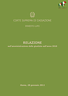 Corte Suprema Cassazione - Relazione sull’amministrazione della giustizia nell’anno 2010