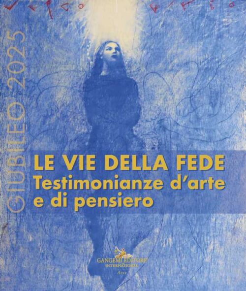 Giubileo 2025 - Le vie della fede