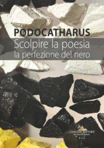 Podocatharus. Scolpire la poesia