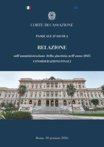 Corte Suprema di Cassazione – Relazione sull’amministrazione della giustizia nell’anno 2025