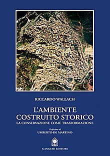 L’ambiente costruito storico