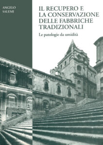 Il recupero e la conservazione delle fabbriche tradizionali