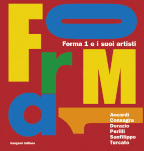 Forma 1 e i suoi artisti – Forma 1 and its artists