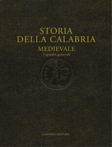 Storia della Calabria Medievale Vol 1