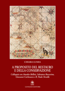 A proposito del restauro e della conservazione