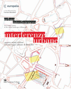 Interferenze urbane – Urban interferences