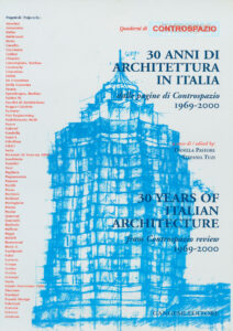 30 anni di architetture in Italia – Thirty years of Italian Architecture 1969-2000