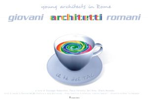 Giovani architetti romani – Young Roman architects