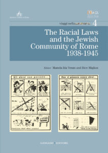 The Racial Laws and the Jewish Comunity of Rome (1938-1945)