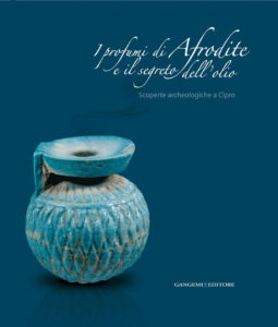 I profumi di Afrodite e il segreto dell’olio – The perfumes of Aphrodite and the secret of the oil