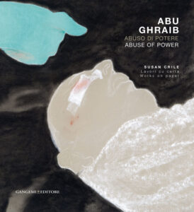 Abu Ghraib. Abuso di potere /Abuse of power