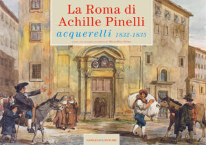 La Roma di Achille Pinelli