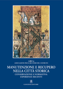 Manutenzione e recupero della città storica