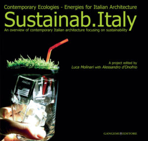 Sustainab.Italy – Contemporary Ecologies – Energies for Italian Architecture