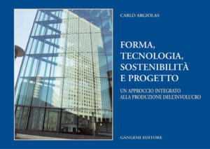 Forma, Tecnologia, Sostenibilità e Progetto