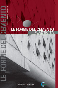 Le Forme del cemento 2: Plasticità