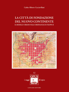 La città di fondazione del Nuovo Continente