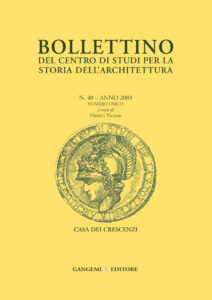 Bollettino del Centro di Studi per la storia dell’Architettura n. 40/2003