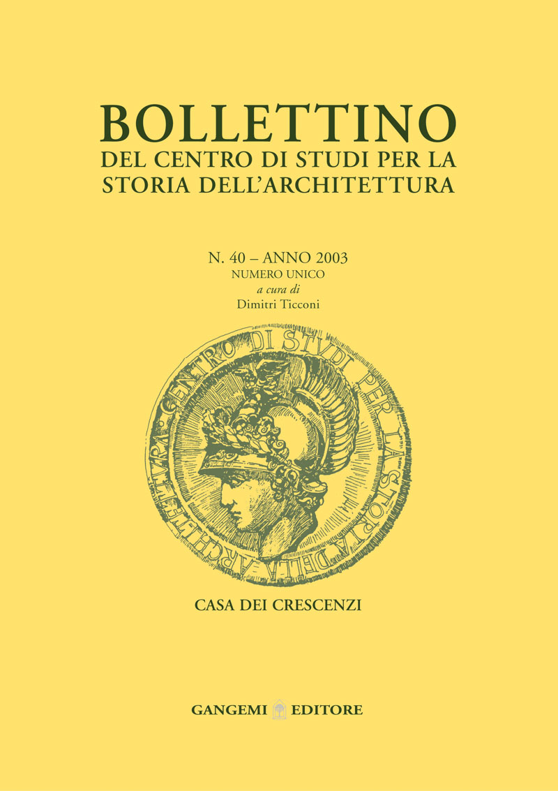 Bollettino del Centro di Studi per la storia dell'Architettura n. 40/2003