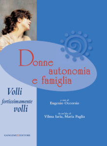 Donne autonomia e famiglia