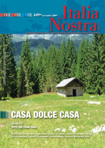 Italia Nostra 449/2009. Casa dolce casa