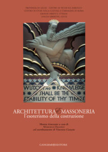 Architettura e Massoneria. L’esoterismo della costruzione