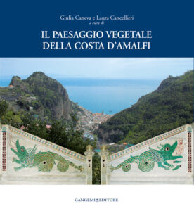 Il paesaggio vegetale della Costa d’Amalfi