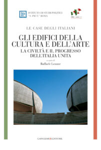 Gli edifici della cultura e dell’arte – Le case degli italiani