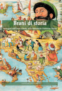 Brani di Storia. Immagini dell’Unità d’Italia dalle Biblioteche Pubbliche Statali